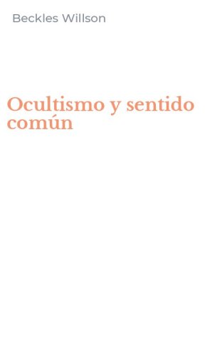 Ocultismo y sentido com&uacute;n