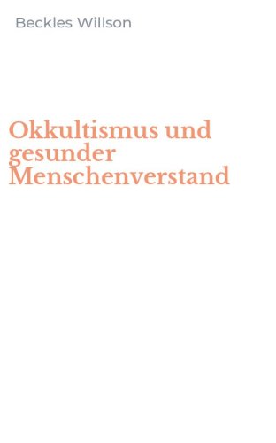 Okkultismus und gesunder Menschenverstand