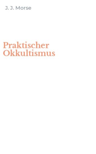 Praktischer Okkultismus