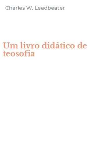 Um livro did&aacute;tico de teosofia