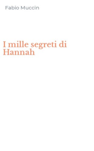 I mille segreti di Hannah
