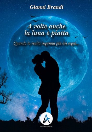 A volte anche la luna &egrave; piatta