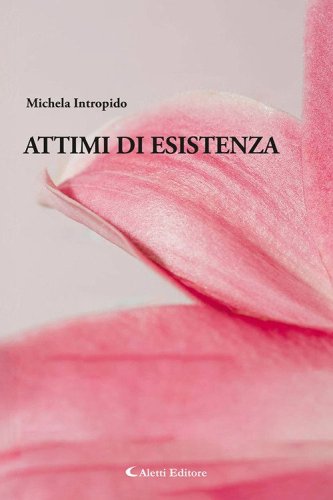 Attimi di esistenza