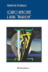 Corpo bifronte e altre &laquo;vagazioni&raquo;