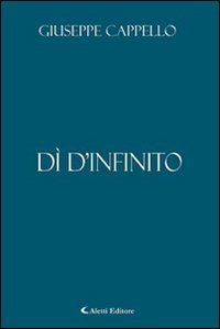D&igrave; d'infinito