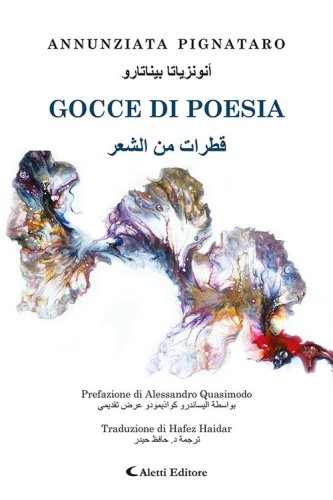 Gocce di poesia. Ediz. italiana e araba