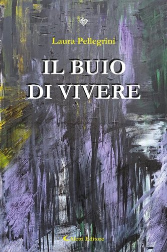 Il buio di vivere