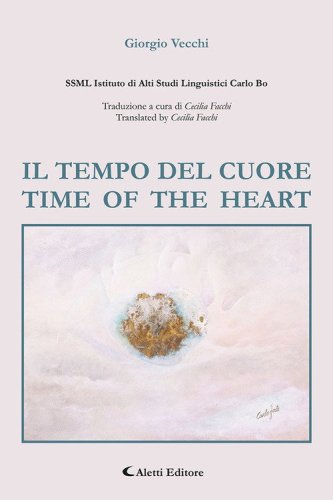 Il tempo del cuore. Time of the heart