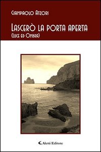 Lascer&ograve; la porta aperta