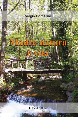 Madre natura &egrave; vita