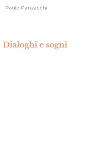 Dialoghi e sogni