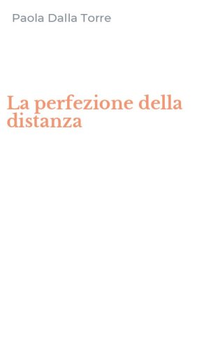 La perfezione della distanza