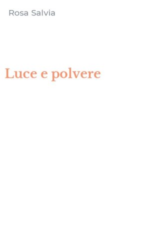 Luce e polvere