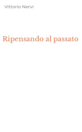 Ripensando al passato