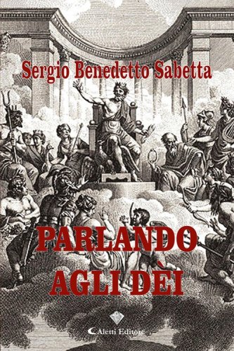 Parlando agli d&egrave;i