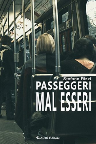 Passeggeri mal esseri