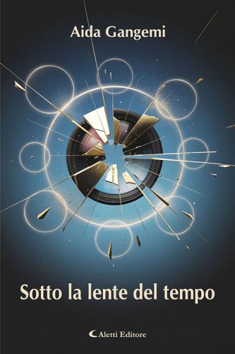 Sotto la lente del tempo