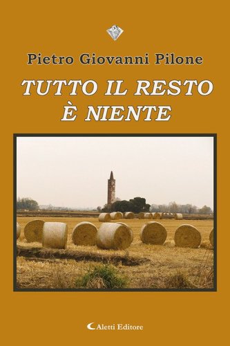 Tutto il resto &egrave; niente