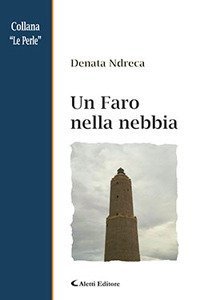 Un faro nella nebbia