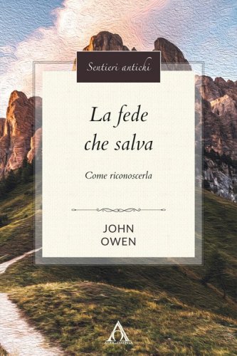 La fede che salva. Come riconoscerla