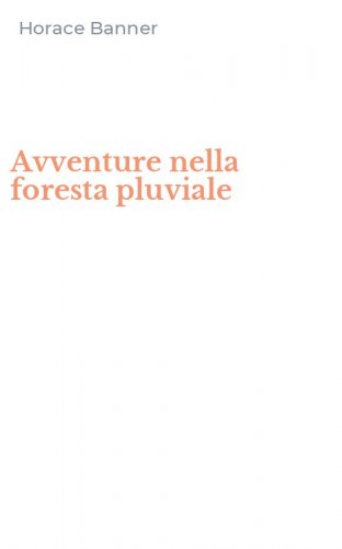 Avventure nella foresta pluviale