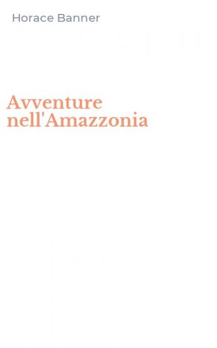 Avventure nell'Amazzonia