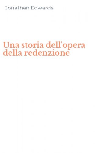 Una storia dell'opera della redenzione