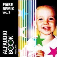 Fiabe remix. Audiolibro. CD Audio