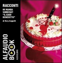 Mi manda Somerset. &laquo;Il caso Benedetto&raquo;. Audiolibro. 2 CD Audio