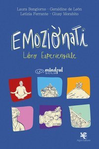 Emozi&ograve;nati. Libro esperienziale