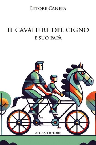 Il cavaliere del cigno e suo pap&agrave;