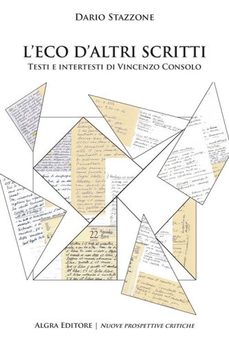 L'eco d'altri scritti. Testi e intertesti di Vincenzo Consolo