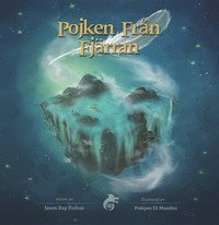 Pojken fr&aring;n fj&auml;rran