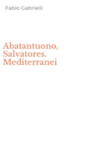 Abatantuono, Salvatores. Mediterranei