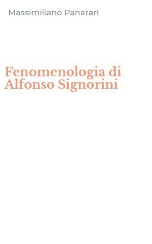 Fenomenologia di Alfonso Signorini