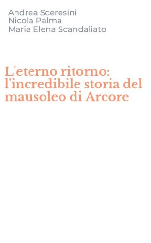 L'eterno ritorno: l'incredibile storia del mausoleo di Arcore