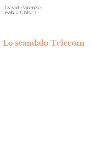 Lo scandalo Telecom