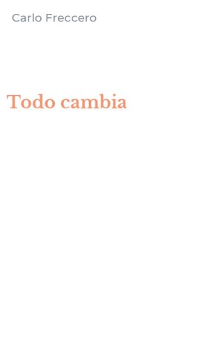 Todo cambia