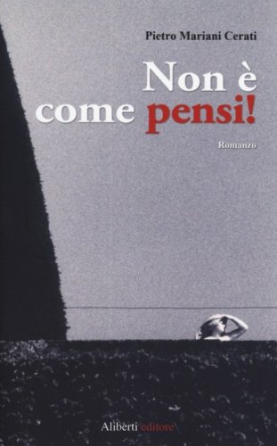 Non &egrave; come pensi!