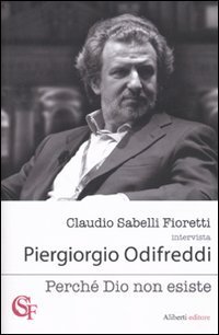 Perch&eacute; Dio non esiste