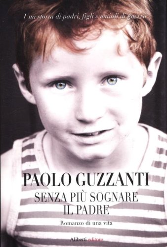 Senza pi&ugrave; sognare il padre