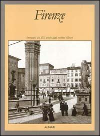 Firenze. Ediz. italiana e inglese