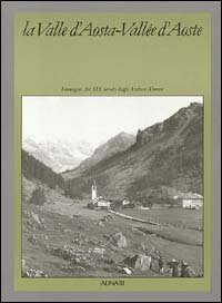 La Valle d'Aosta-Vall&eacute;e d'Aoste