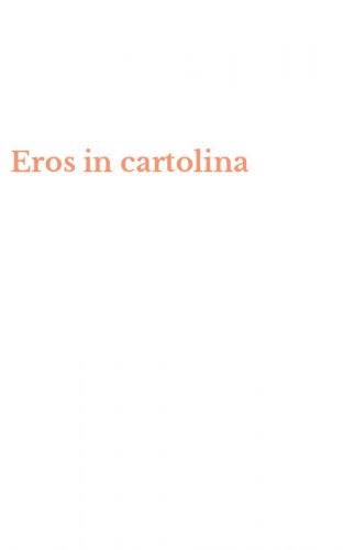 Eros in cartolina