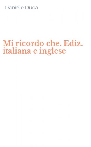 Mi ricordo che. Ediz. italiana e inglese