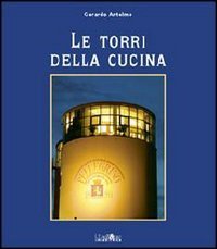 Le torri della cucina