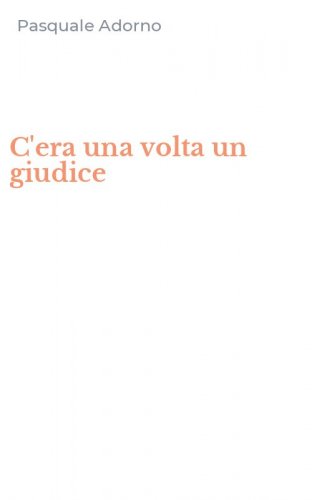 C'era una volta un giudice