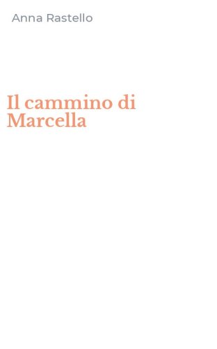 Il cammino di Marcella