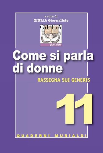 Cos&igrave; si parla di donne. Rassegna Sui Generis