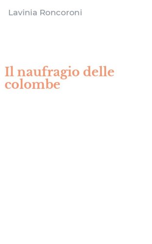 Il naufragio delle colombe